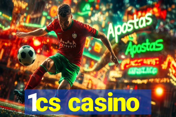 1cs casino