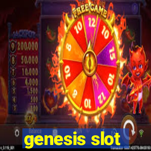 genesis slot