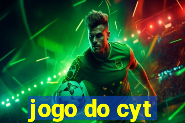 jogo do cyt