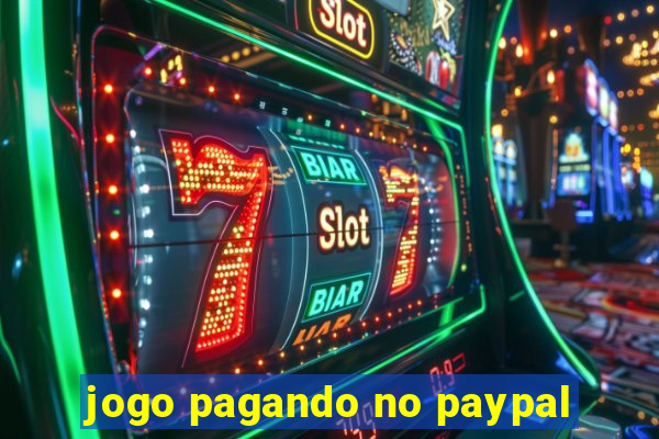 jogo pagando no paypal