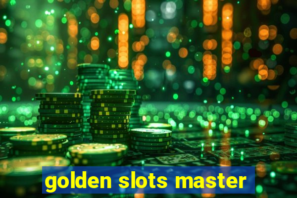 golden slots master