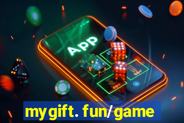 mygift. fun/game