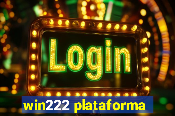 win222 plataforma