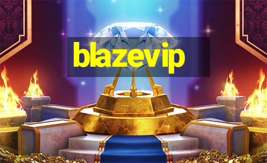 blazevip