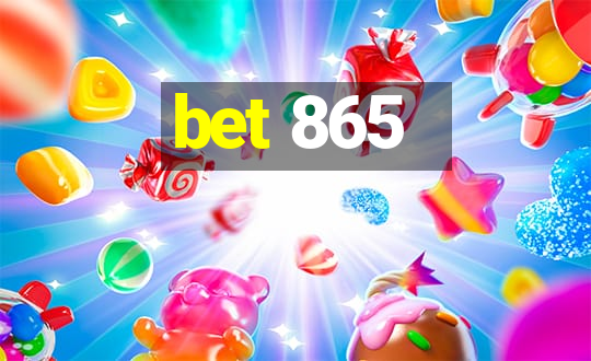 bet 865