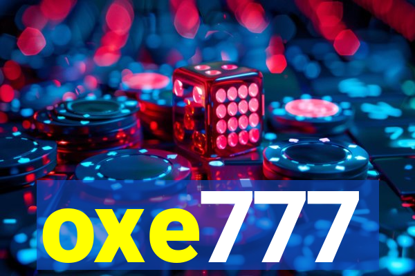 oxe777