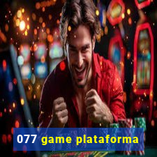 077 game plataforma