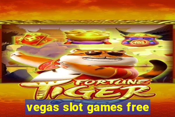 vegas slot games free