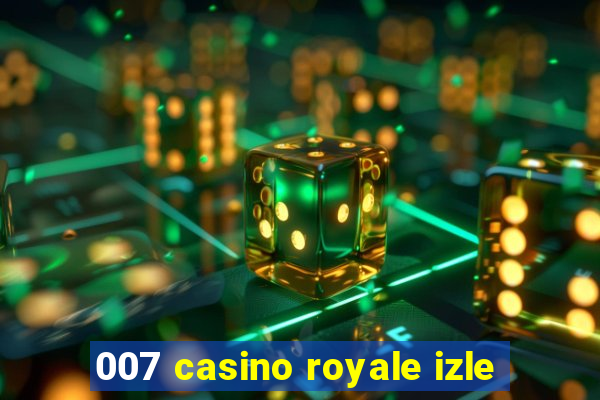 007 casino royale izle