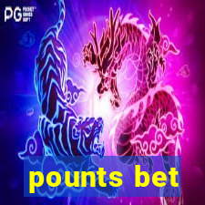 pounts bet