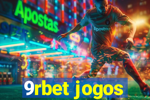 9rbet jogos