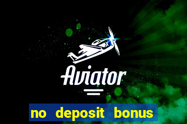 no deposit bonus casino codes