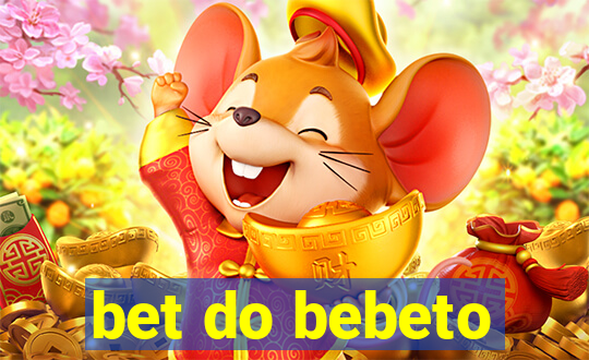 bet do bebeto