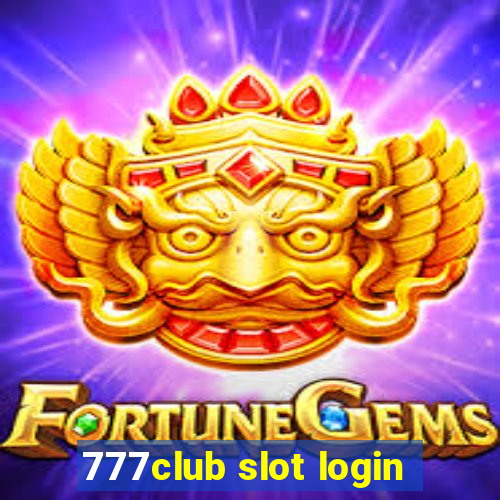 777club slot login