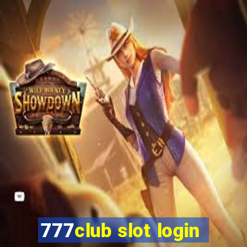 777club slot login