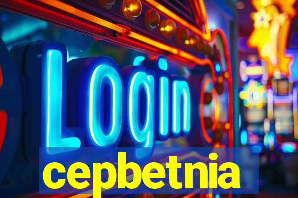 cepbetnia