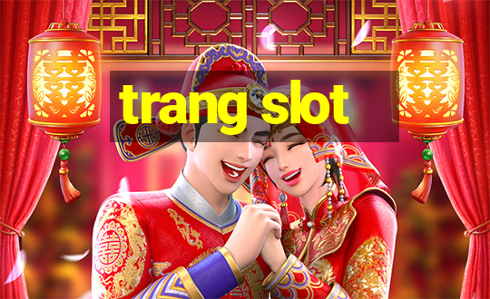 trang slot