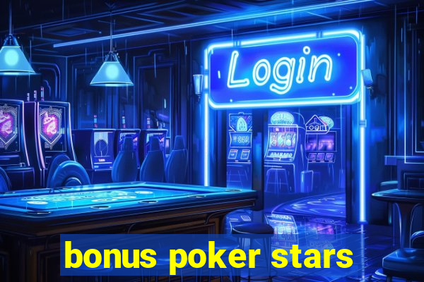 bonus poker stars