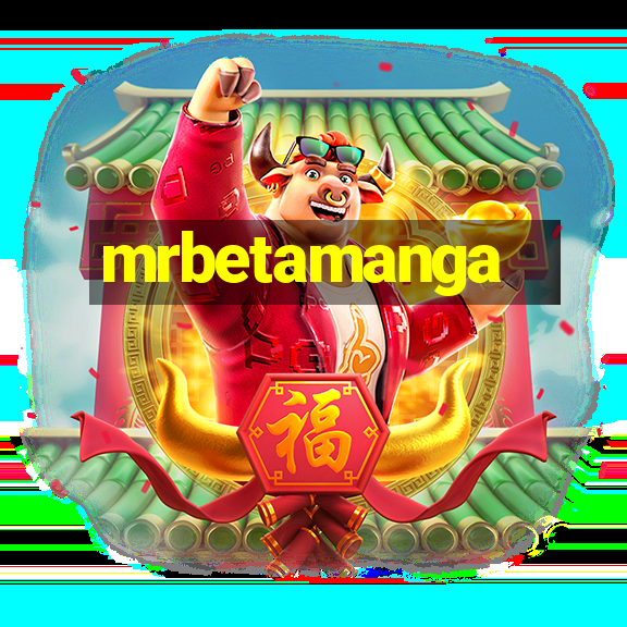 mrbetamanga