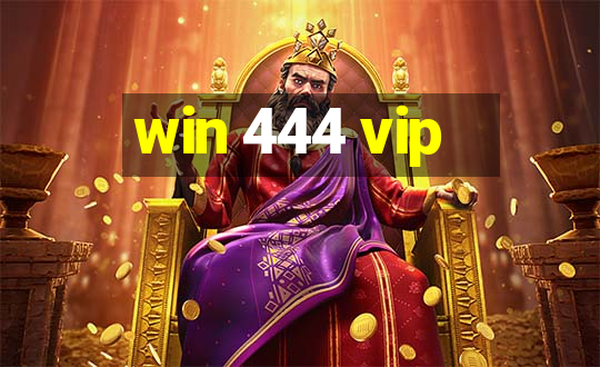 win 444 vip