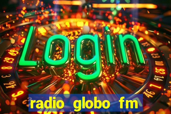 radio globo fm 90.1 salvador bahia