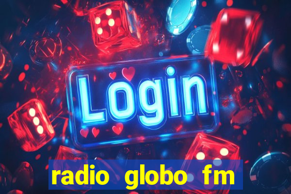 radio globo fm 90.1 salvador bahia