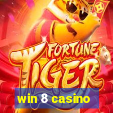 win 8 casino