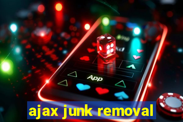 ajax junk removal