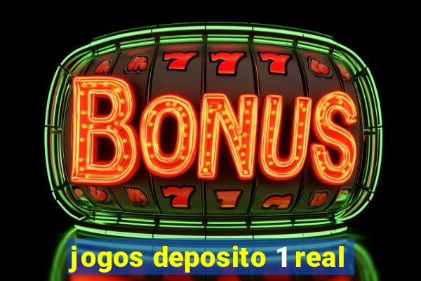 jogos deposito 1 real