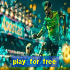 play for free slots games