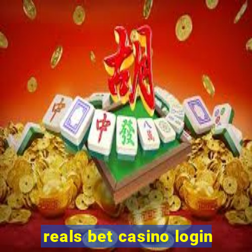 reals bet casino login