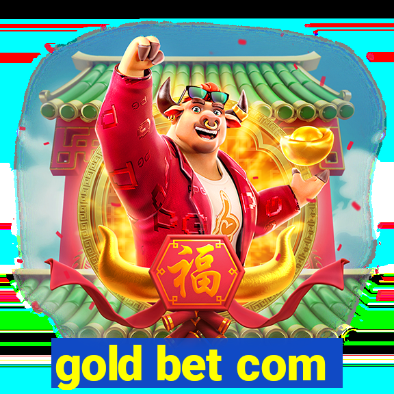 gold bet com