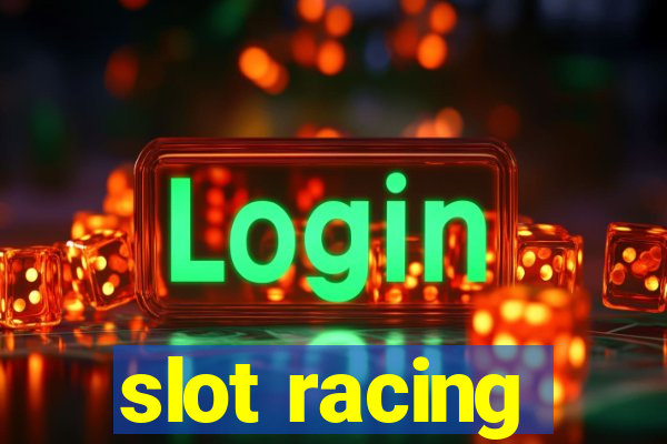 slot racing