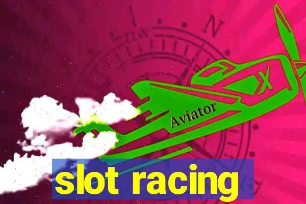 slot racing