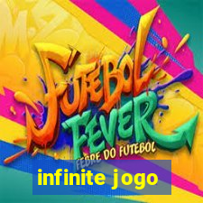 infinite jogo