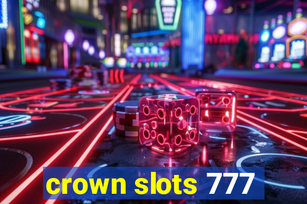 crown slots 777