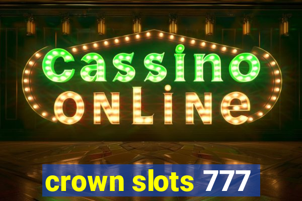 crown slots 777