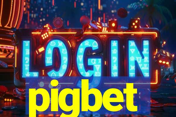 pigbet