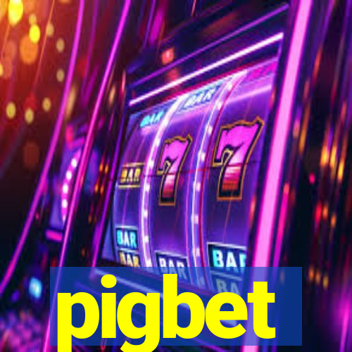 pigbet