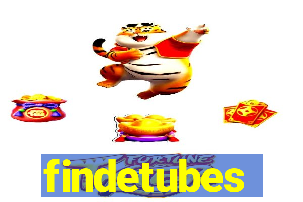 findetubes