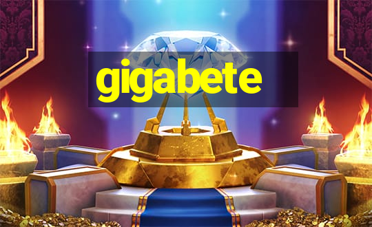 gigabete