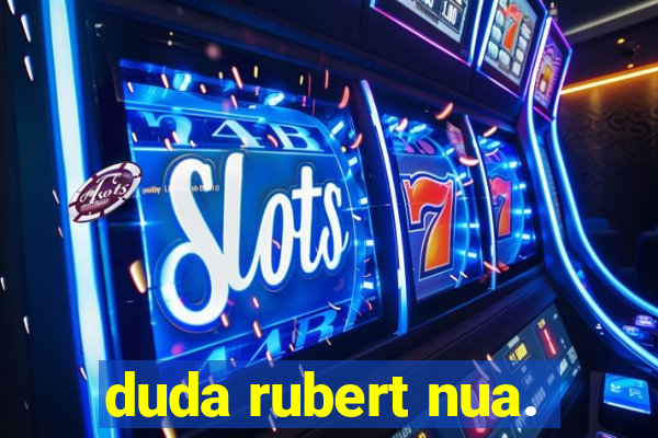 duda rubert nua.