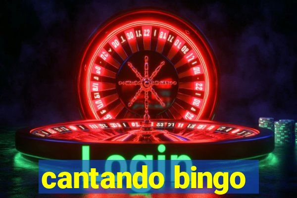 cantando bingo