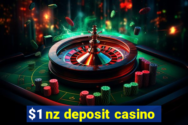 $1 nz deposit casino