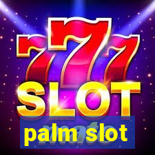 palm slot