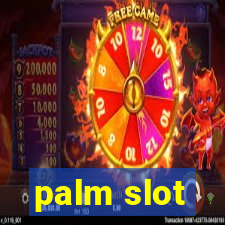 palm slot