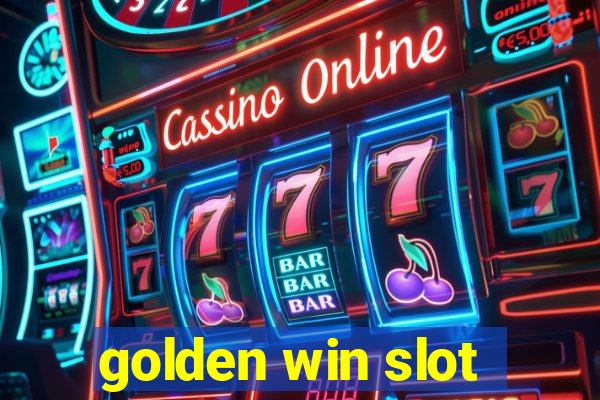 golden win slot