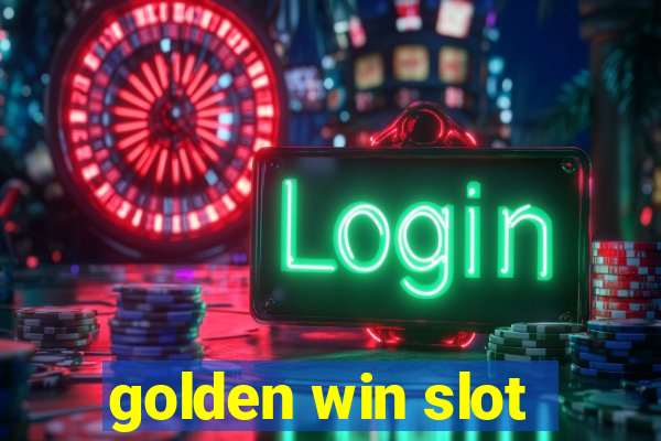 golden win slot