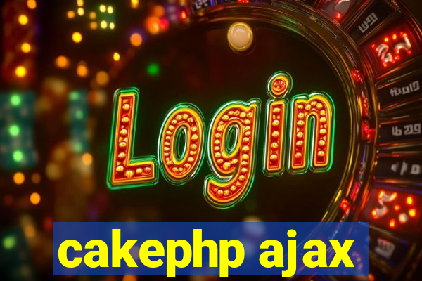 cakephp ajax