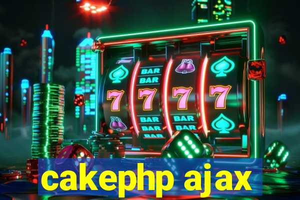 cakephp ajax